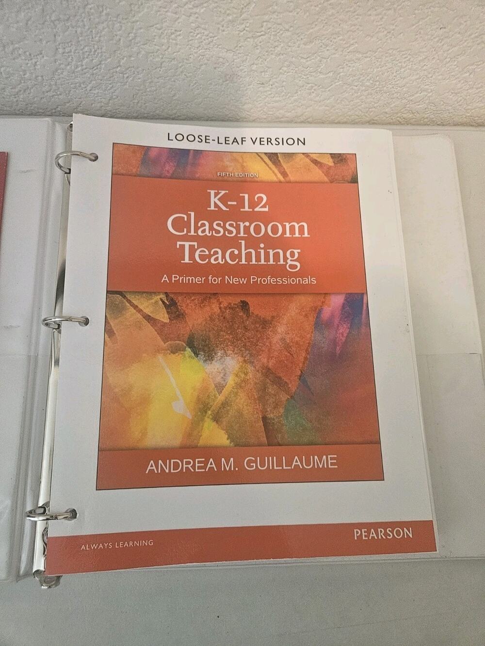K-12 Classroom Teaching : A Primer... 5th Edition by Guillaume (Loose-Leaf)